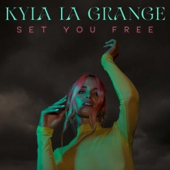 Kyla La Grange - Set You Free